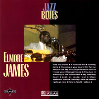 Elmore James - Jazz & Blues Collection