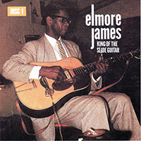 Elmore James - King Of The Slide Guitar (Boxset) (CD 1)