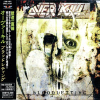 Overkill - Bloodletting (Japan Edition, 2006)