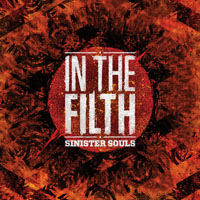 Sinister Souls - In The Filth (EP)