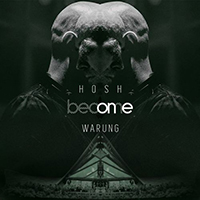 H.O.S.H - Become One @ Warung (DJ Mix)
