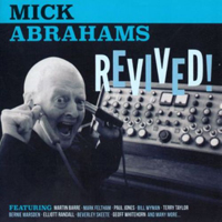 Mick Abrahams - Revived! (CD 1)