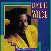 Wilde, Eugene - I Choose You (Tonight)