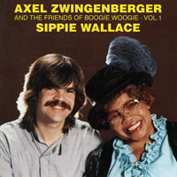 Zwingenberger, Axel - Axel Zwingenberger & Friends Of Boogie Woogie (Vol. 1) Sippie Wallace