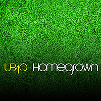 UB40 - Homegrown