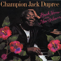 Champion Jack Dupree - Back Home In New Orleans (split)