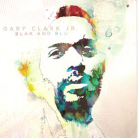 Gary Clark, Jr - Blak And Blu