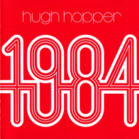 Hopper, Hugh - 1984 (Reissue)