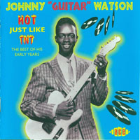 Johnny 'Guitar' Watson - Hot Just Like TNT