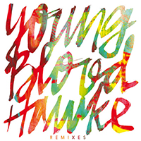 YoungBlood Hawke - We Come Running (Remixes Single)
