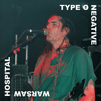Type O Negative - Warsaw Hospital (Live)