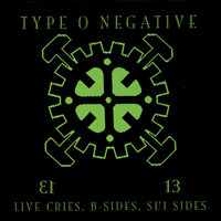 Type O Negative - Live Cries, B-Sides, Sui Sides