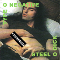 Type O Negative - Steel O Dick