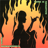 Type O Negative - Cinnamon Girl (Maxi-Single)