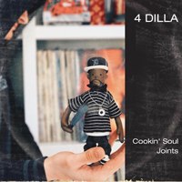 Cookin' Soul - 4 Dilla (EP)