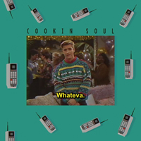 Cookin' Soul - Whateva Vol. 1