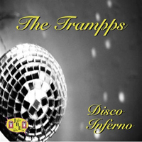 Trammps - Disco Inferno The Best