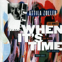 Zoller, Attila  - When It's Time