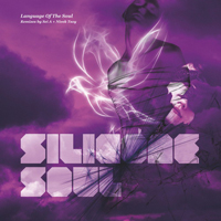 Silicone Soul - Language Of The Soul (Remixes - EP)