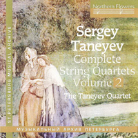 Taneyev Quartet - Complete String Quartets Vol. 2 - String Quartets Nos. 5 & 7