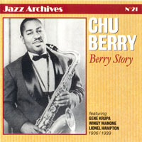 Chu Berry - Berry Story, 1936-1939