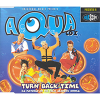 AQUA - Turn Back Time (Remixes - Denmark Single)