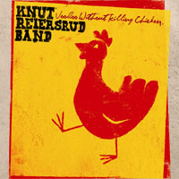 Knut Reiersrud Band - Voodoo Without Killing Chicken