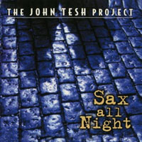 Tesh, John - Sax All Night