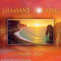 Pepe, Michel - Diamant Solaire