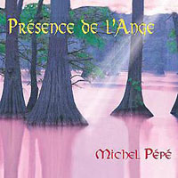 Pepe, Michel - Presence De L'ange