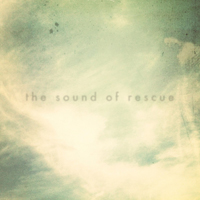 Sound Of Rescue - The Sound Of Rescue