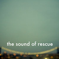 Sound Of Rescue - Sketches