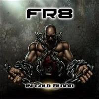 FR8 - In Cold Blood