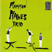 Hampton Hawes - This Is Hampton Hawes Trio, Vol. 1