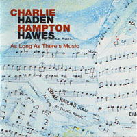 Hampton Hawes - As Long As There's Music (split)