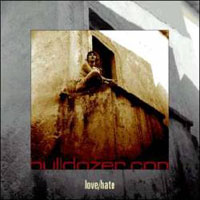 Bulldozer (FIN) - Love/Hate (Demo)