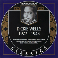 Dickie Wells - 1927-1943