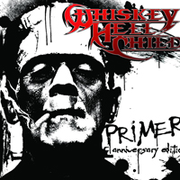 Whiskey HellChild - Primer (Anniversary Edition)