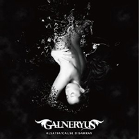 Galneryus - Alsatia / Cuse Disarray (Single)