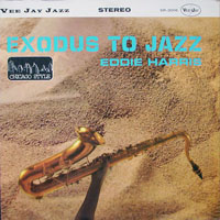 Harris, Eddie - Exodus To Jazz