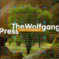 Wolfgang Press - Funky Little Demons