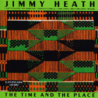 Jimmy Heath - The Time And The Place