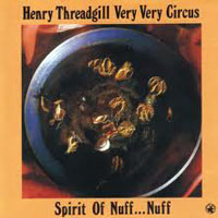 Threadgill, Henry - Spirit Of Nuff... Nuff