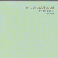 Threadgill, Henry - This Brings Us To, Vol. I