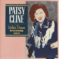 Patsy Cline - Her First Recordings, Vol. 1: Walkin' Dreams