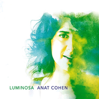 Cohen, Anat - Luminosa