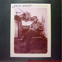 Handy, John  - Hard Work