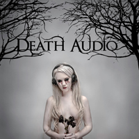 Death Audio - Death Audio