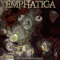 Emphatica - Metamorphosis