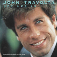 Travolta, John - Let Her In